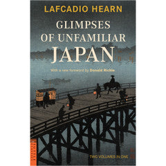 Glimpses of Unfamiliar Japan