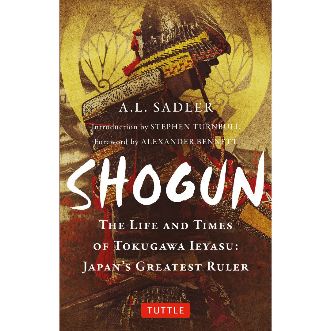 Shogun: The Life and Times of Tokugawa Ieyasu